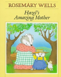 Hazel's Amazing Mother