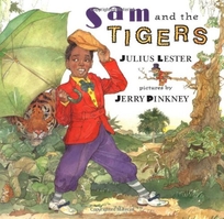 Sam and the Tigers: A New Telling of Little Black Sambo