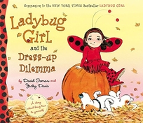 Ladybug Girl and the Dress-up Dilemma