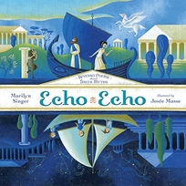 Echo Echo: Reverso Poems About Greek Myths