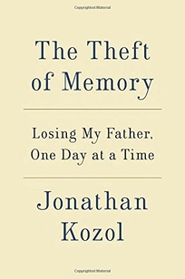 The Theft of Memory: Losing My Father