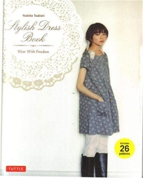 Stylish Dress Book: Wear with Freedom