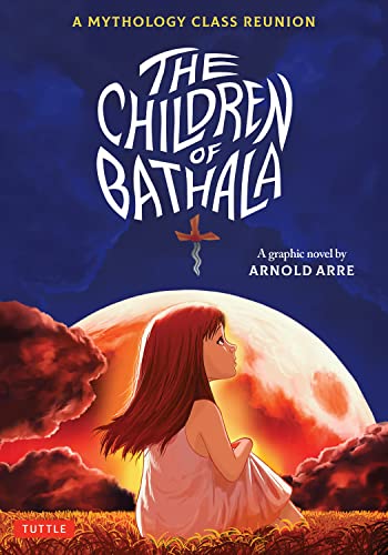 cover image The Children of Bathala: A Mythology Class Reunion