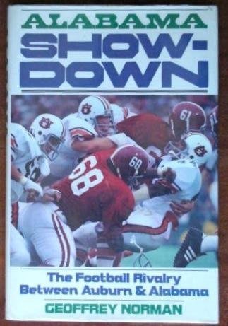 cover image Alabama Showdown: The Football Rivalry Between Auburn and Alabama