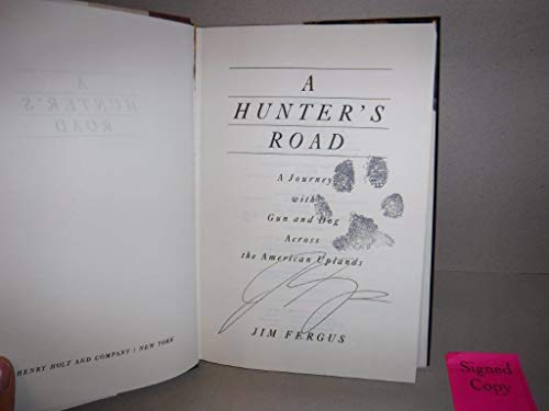 cover image A Hunter's Road: A Journey with Gun and Dog Across the American Uplands