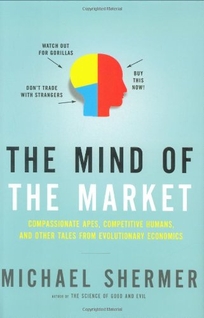 The Mind of the Market: Compassionate Apes