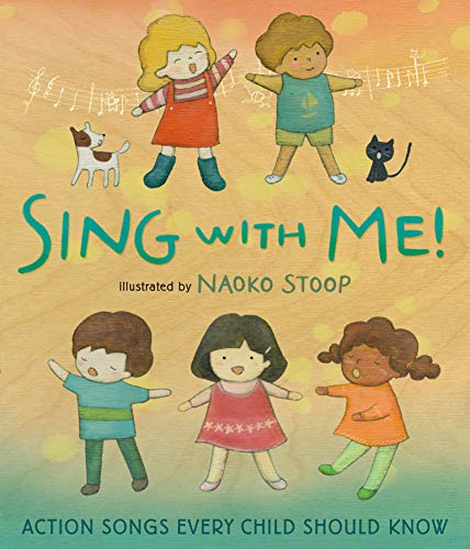 cover image Sing with Me! Action Songs Every Child Should Know