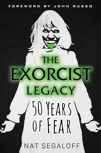 cover image The Exorcist Legacy: 50 Years of Fear 