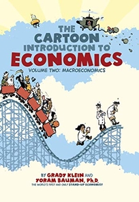 The Cartoon Introduction to Economics: Vol. Two: Macroeconomics