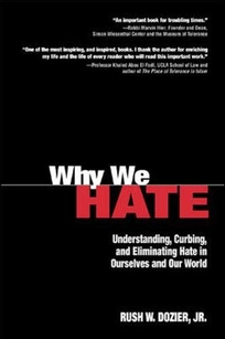 Why We Hate: Understanding