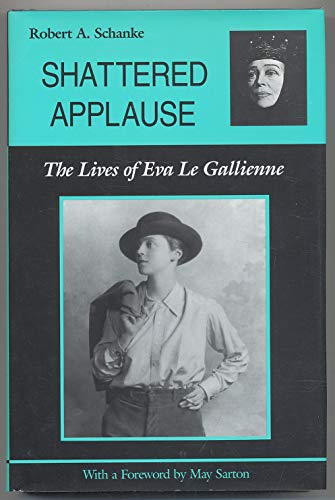 cover image Shattered Applause: The Lives of Eva Le Gallienne