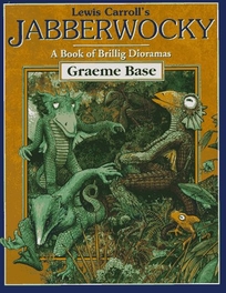 Lewis Carroll's Jabberwocky: A Book of Brillig Dioramas
