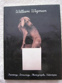 William Wegman: Paintings