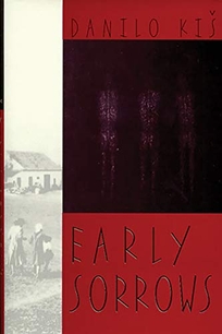 Early Sorrows: For Children and Sensitive Readers