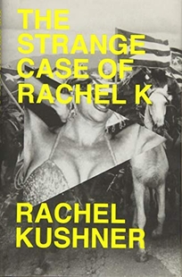 The Strange Case of Rachel K