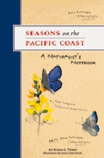 Seasons on the Pacific Coast: A Naturalist's Notebook