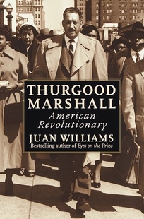 Thurgood Marshall:: American Revolutionary