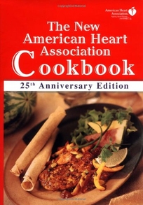 The New American Heart Association Cookbook