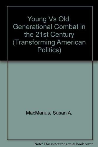 cover image Young V. Old: Generational Combat in the 21st Century