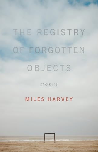 cover image The Registry of Forgotten Objects