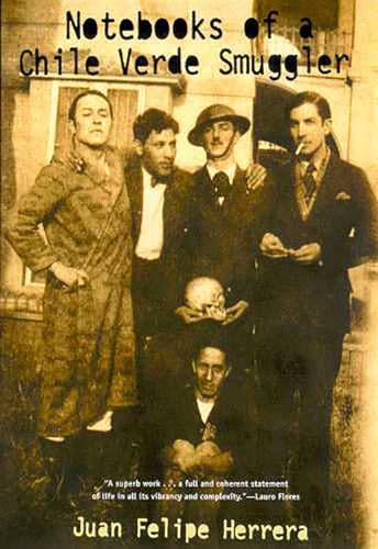 cover image NOTEBOOKS OF A CHILE VERDE SMUGGLER