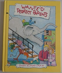 Wanted: Perfect Parents Hard Cover