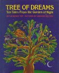 Tree of Dreams: Ten Tales from the Garden of Night