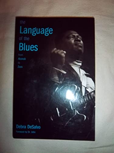 cover image The Language of the Blues: From Alcorub to Zuzu