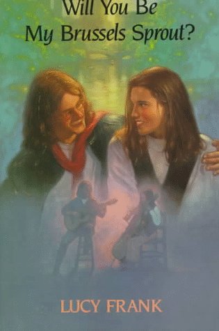 cover image Will You Be My Brussels Sprout?