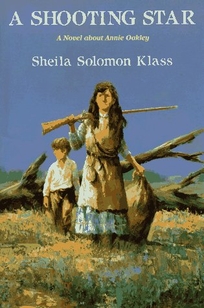 A Shooting Star: A Novel about Annie Oakley