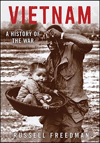 Vietnam: A History of the War