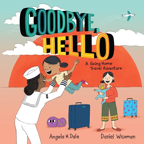 cover image Goodbye, Hello: A Going Home Travel Adventure 