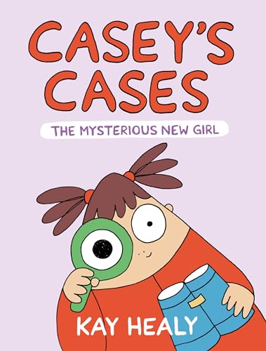 cover image The Mysterious New Girl (Casey’s Cases #1)