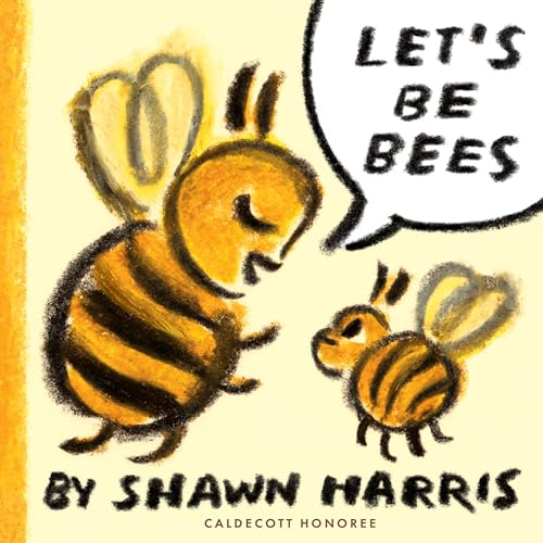 cover image Let’s Be Bees