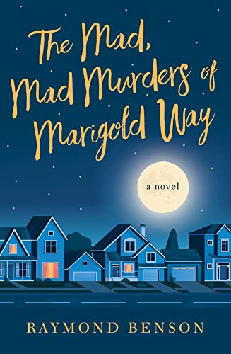 cover image The Mad, Mad Murders of Marigold Way