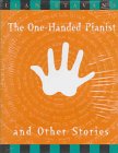 cover image The One-Handed Pianist and Other Stories