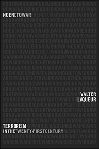 NO END TO WAR: Terrorism in the Twenty-First Century