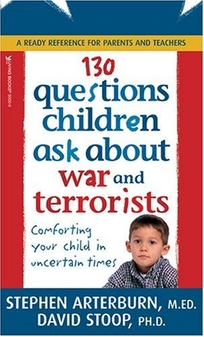 130 Questions Children Ask about War and Terrorists