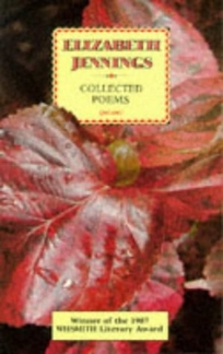 Elizabeth Jennings: Collected Poems: 19531985