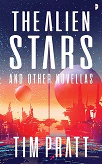 The Alien Stars: and Other Novellas