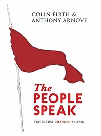 The People Speak: Voices that Changed Britain