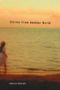 STORIES FROM ANOTHER WORLD