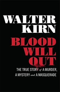 Blood Will Out: The True Story of a Murder