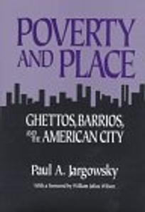 Poverty and Place: Ghettos