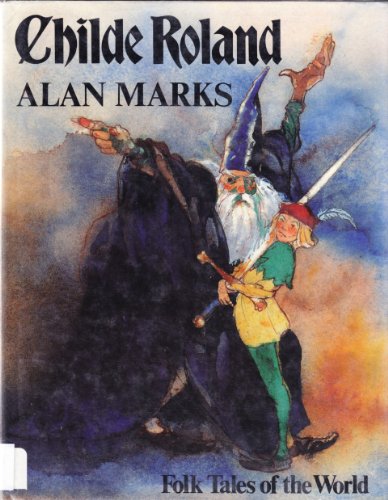 cover image Childe Roland: An English Folk Tale