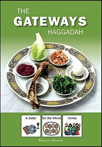 The Gateways Haggadah: A Seder for the Whole Family