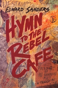 Hymn to the Rebel Cafe