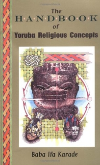 The Handbook of Yoruba Religious Concepts