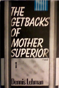 The Getbacks of Mother Superior