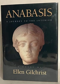 Anabasis: A Journey to the Interior: A Novel